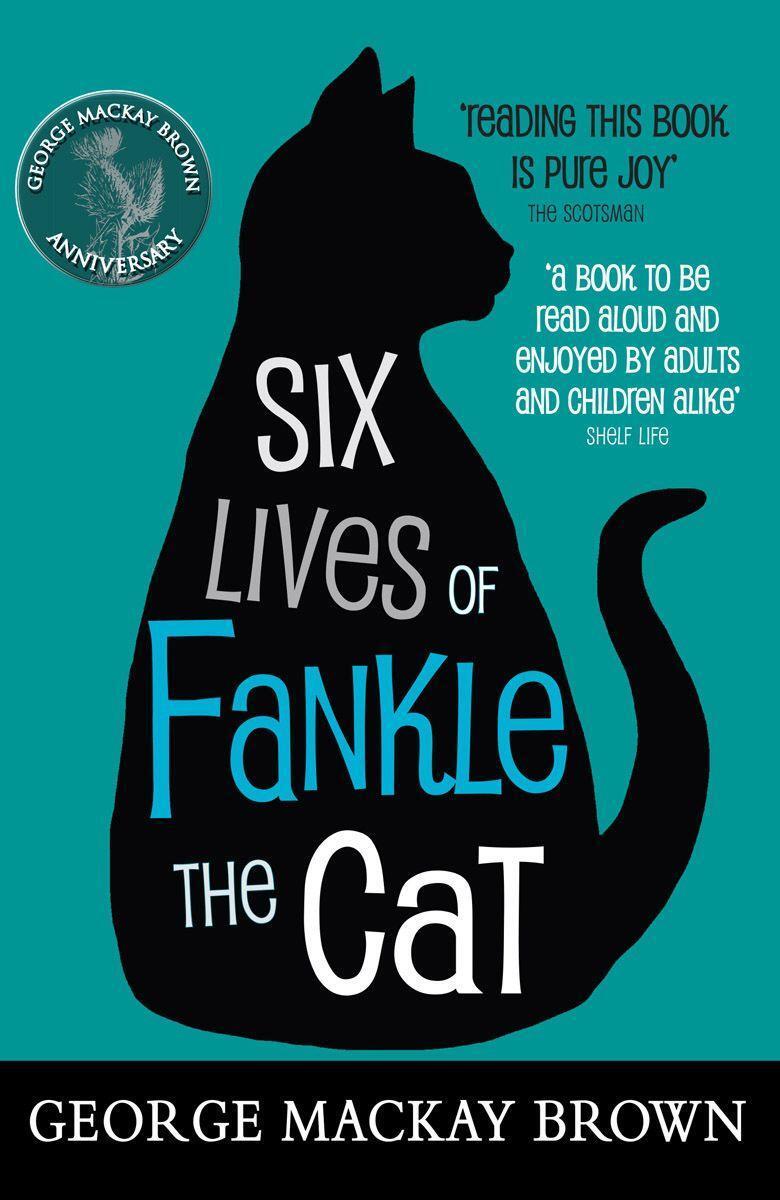 Cover: 9780863159824 | Six Lives of Fankle the Cat | George Mackay Brown | Taschenbuch | 2013