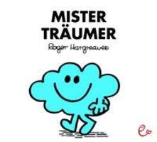 Cover: 9783946100485 | Mister Träumer | Mr. Men und Little Miss | Roger Hargreaves | Buch