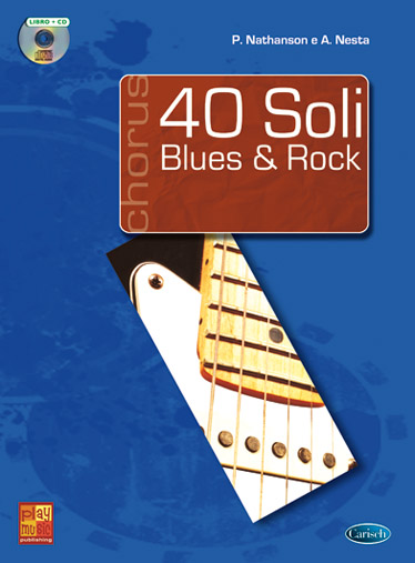 Cover: 9788850720187 | 40 Soli Blues &amp; Rock | Peter Nathanson | Play Music Italia | Buch + CD