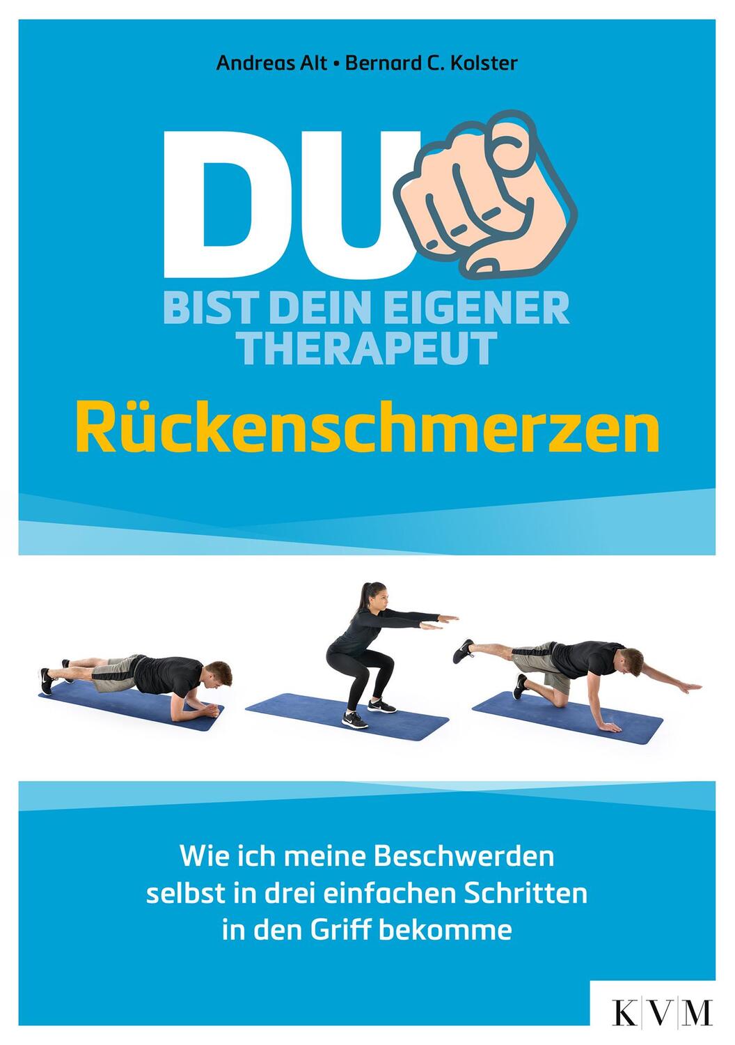 Cover: 9783868675672 | Du bist dein eigener Therapeut - Rückenschmerzen | Andreas Alt (u. a.)