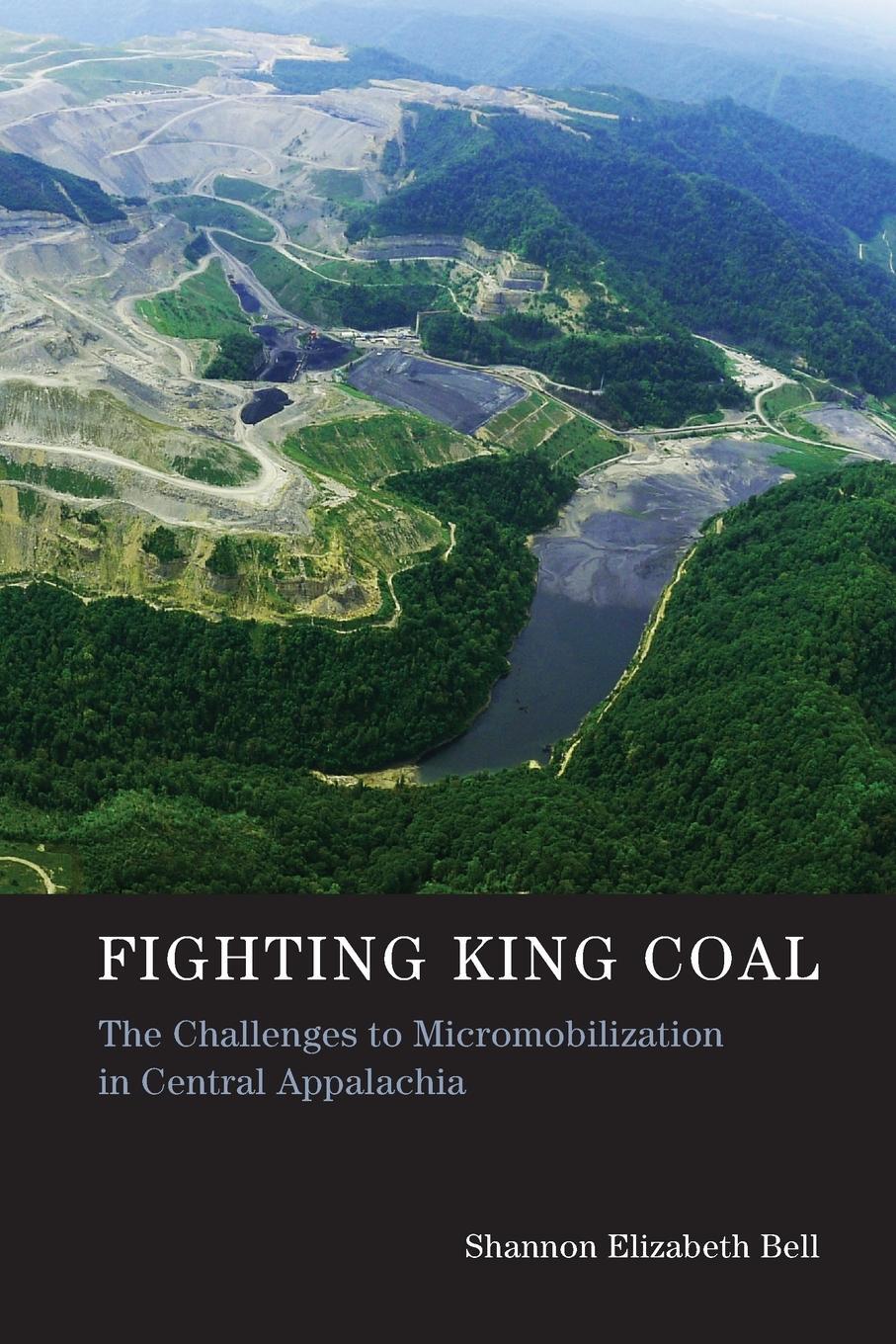 Cover: 9780262528801 | Fighting King Coal | Shannon Elizabeth Bell | Taschenbuch | Paperback