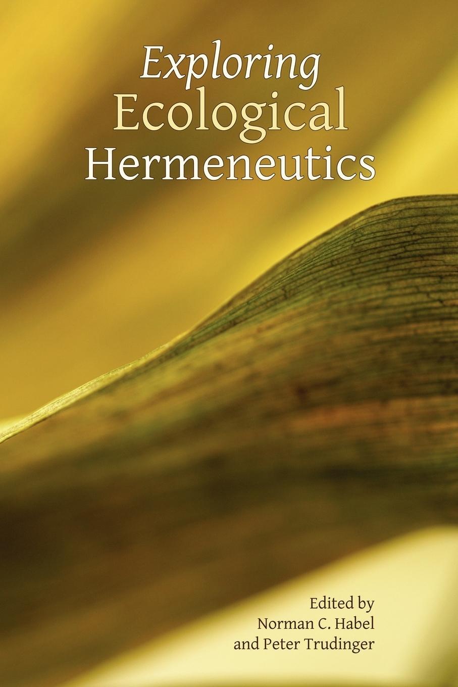 Cover: 9781589833463 | Exploring Ecological Hermeneutics | Peter Trudinger | Taschenbuch