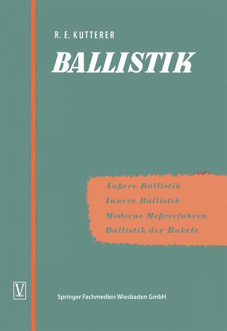 Cover: 9783663004226 | Ballistik | Richard Emil Kutterer | Taschenbuch | Paperback | Deutsch