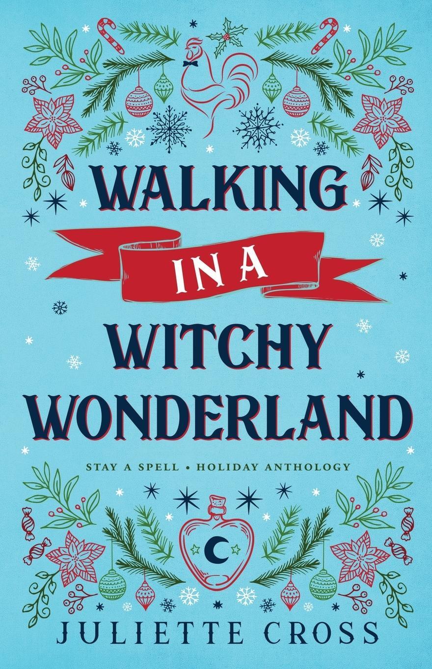 Cover: 9781087980669 | Walking in a Witchy Wonderland | Juliette Cross | Taschenbuch | 2021