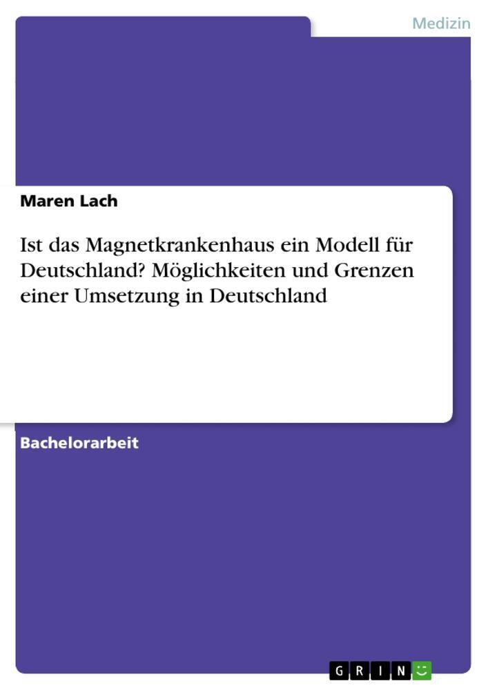 Cover: 9783668786486 | Ist das Magnetkrankenhaus ein Modell für Deutschland? Möglichkeiten...