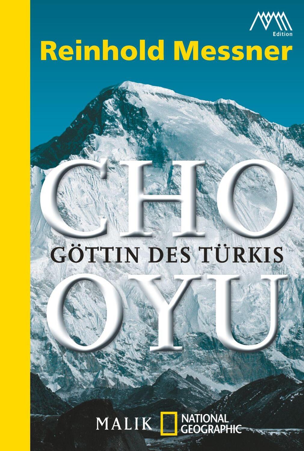 Cover: 9783492405485 | Cho Oyu | Göttin des Türkis | Reinhold Messner | Taschenbuch | Deutsch