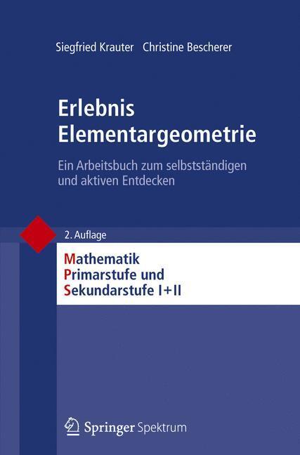 Cover: 9783827430250 | Erlebnis Elementargeometrie | Siegfried/Bescherer, Christine Krauter