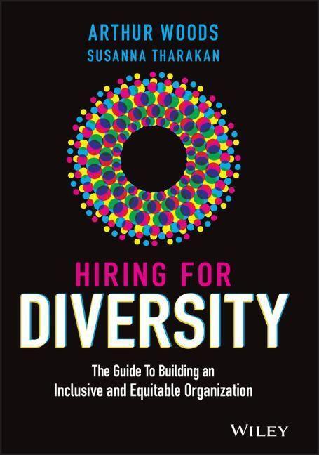 Cover: 9781119800903 | Hiring for Diversity | Arthur Woods (u. a.) | Buch | 304 S. | Englisch