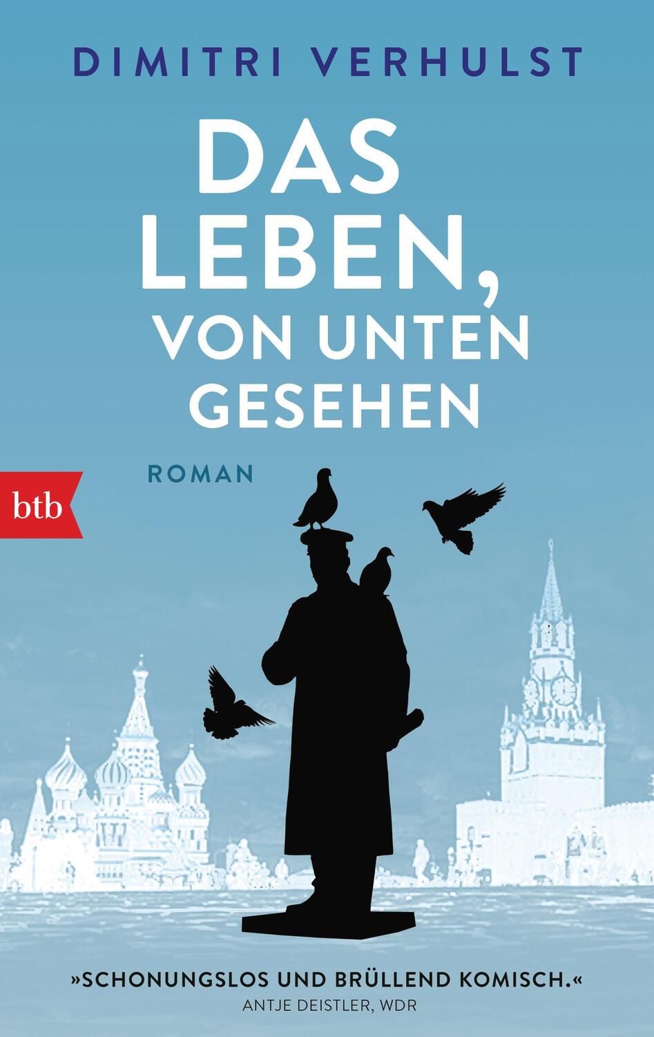 Cover: 9783442717835 | Das Leben, von unten gesehen | Roman | Dimitri Verhulst | Taschenbuch