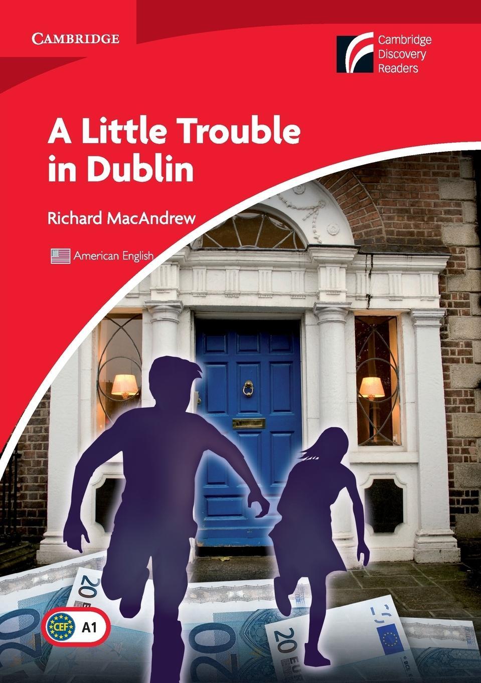 Cover: 9780521181570 | A Little Trouble in Dublin Level 1 Beginner/Elementary American...