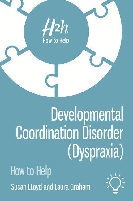 Cover: 9781913414153 | Developmental Coordination Disorder (Dyspraxia) | How to Help | Buch