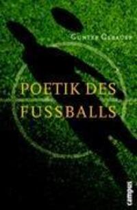 Cover: 9783593379463 | Poetik des Fußballs | Gunter Gebauer | Taschenbuch | 180 S. | Deutsch