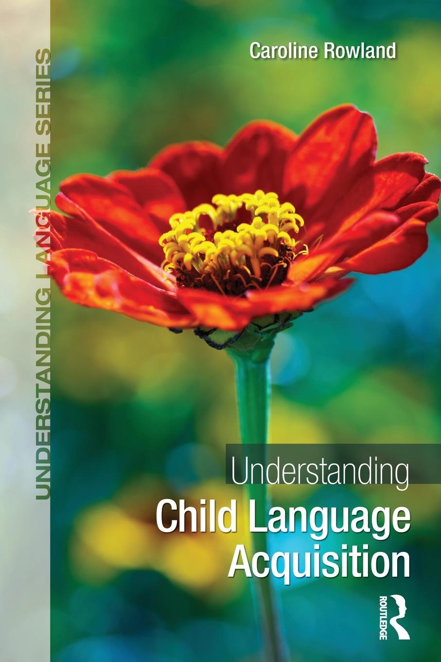 Cover: 9781444152654 | Understanding Child Language Acquisition | Caroline Rowland | Buch