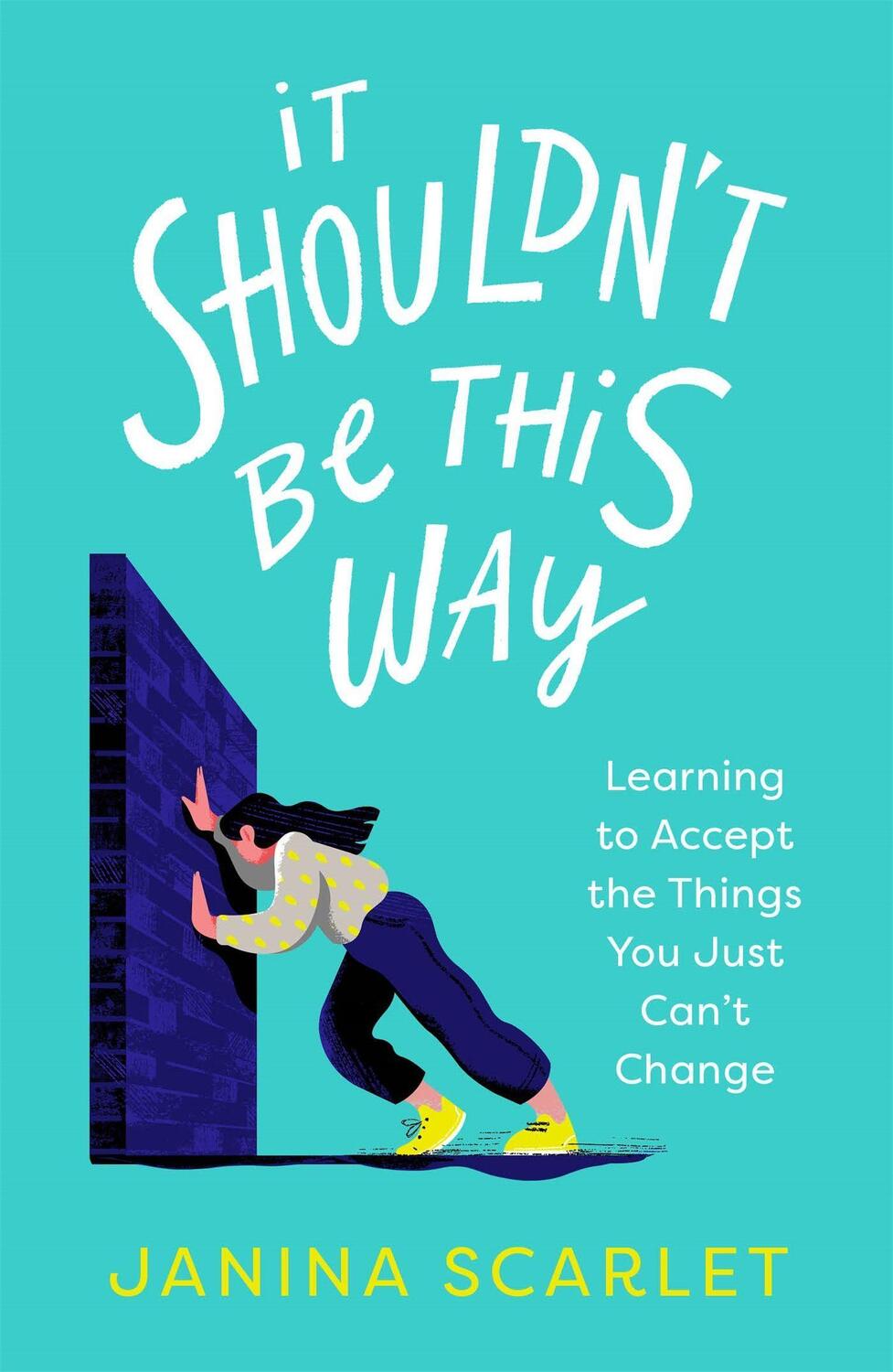 Cover: 9781472145987 | It Shouldn't Be This Way | Dr Janina Scarlet | Taschenbuch | Englisch