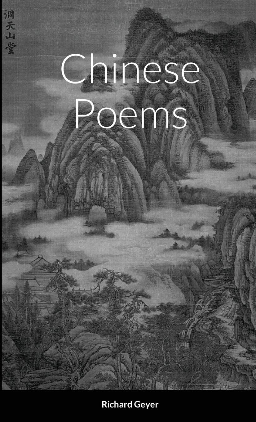 Cover: 9781667130026 | Chinese Poems | Richard Geyer | Taschenbuch | Paperback | Englisch