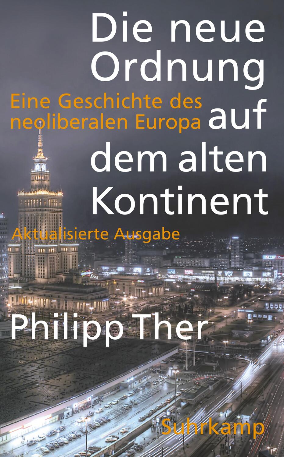 Cover: 9783518466636 | Die neue Ordnung auf dem alten Kontinent | Philipp Ther | Taschenbuch