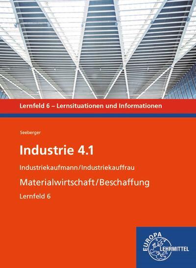 Cover: 9783758590733 | Industrie 4.1 - Materialwirtschaft/Beschaffung. Lernfeld 6 | Seeberger