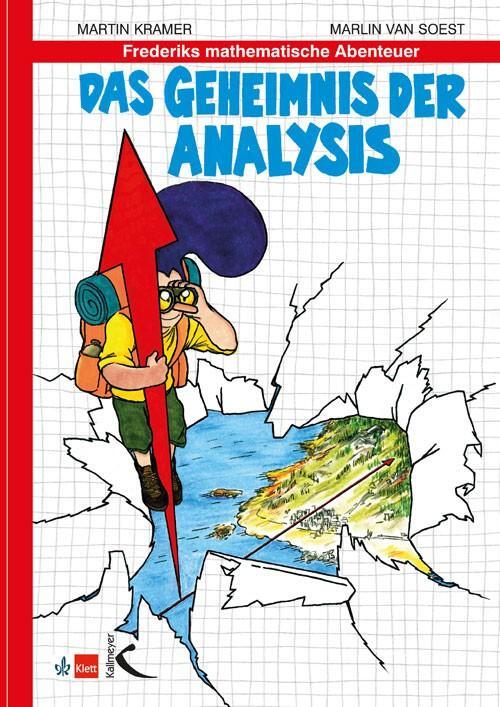 Cover: 9783772710766 | Frederiks mathematische Abenteuer | Das Geheimnis der Analysis | Buch