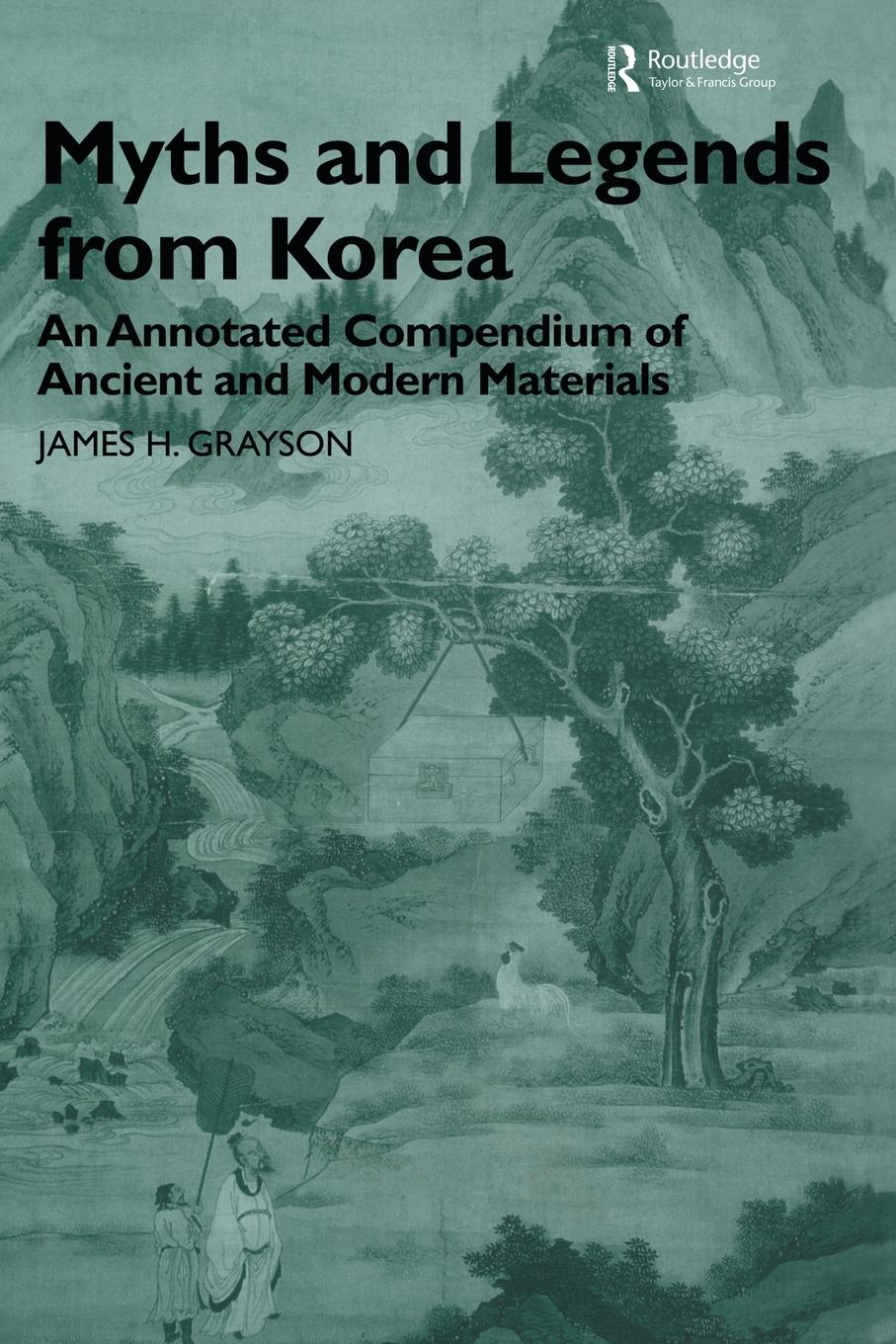 Cover: 9780415515245 | Myths and Legends from Korea | James H. Grayson | Taschenbuch | 2012