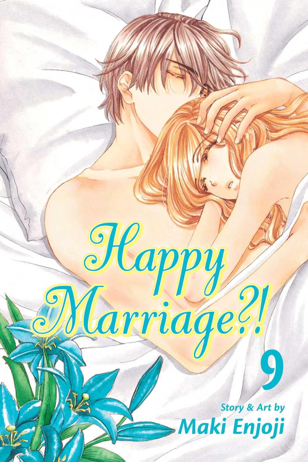 Cover: 9781421559421 | Happy Marriage?!, Vol. 9 | Maki Enjoji | Taschenbuch | Englisch | 2014
