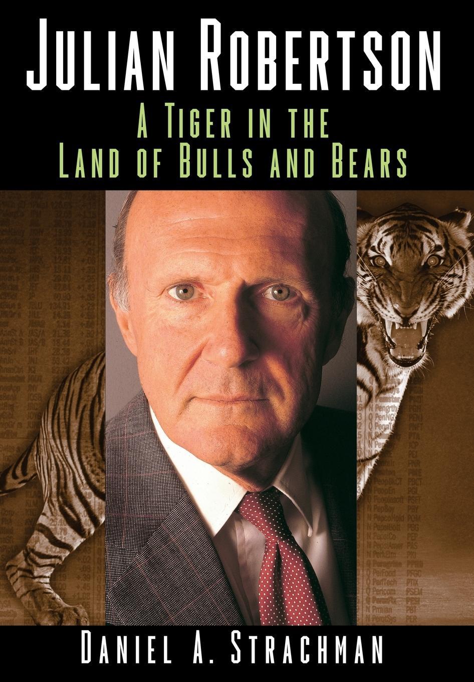Cover: 9780471323631 | Julian Robertson | A Tiger in the Land of Bulls and Bears | Strachman