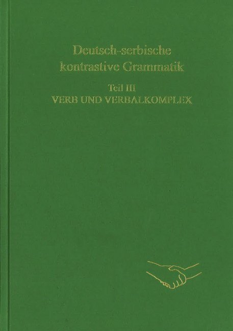 Cover: 9783866884717 | Deutsch-serbische kontrastive Grammatik. Teil III. Verb und...