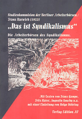 Cover: 9783936049381 | Das ist Syndikalismus | Die Arbeiterbörsen des Syndikalismus | Deutsch