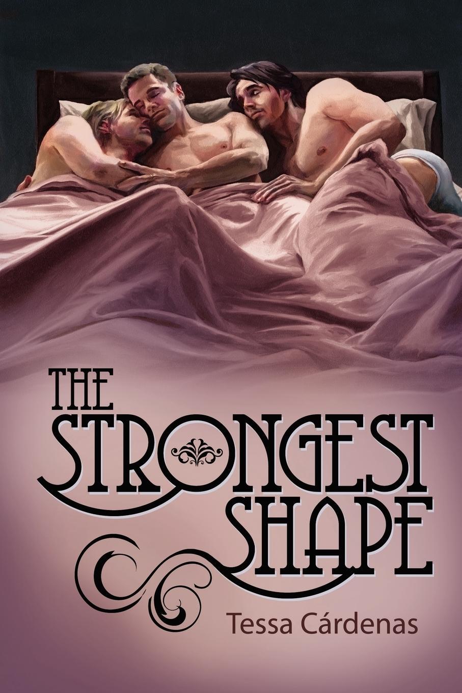 Cover: 9781615812356 | The Strongest Shape | Tessa Cárdenas | Taschenbuch | Paperback | 2009