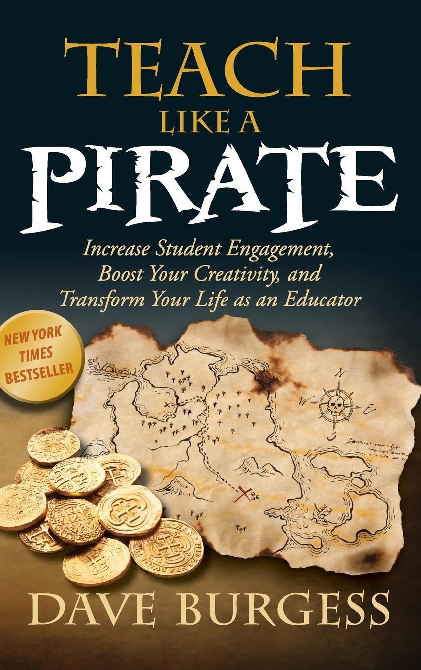 Cover: 9780996989626 | Teach Like a Pirate | Dave Burgess | Buch | Englisch | 2012