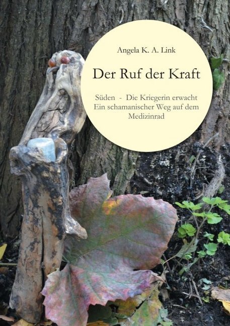 Cover: 9783955292539 | Der Ruf der Kraft | Angela K. A. Link | Taschenbuch | Paperback | 2013