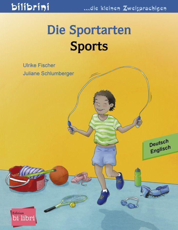 Cover: 9783194496002 | Die Sportarten | Kinderbuch Deutsch-Englisch | Ulrike Fischer | 16 S.