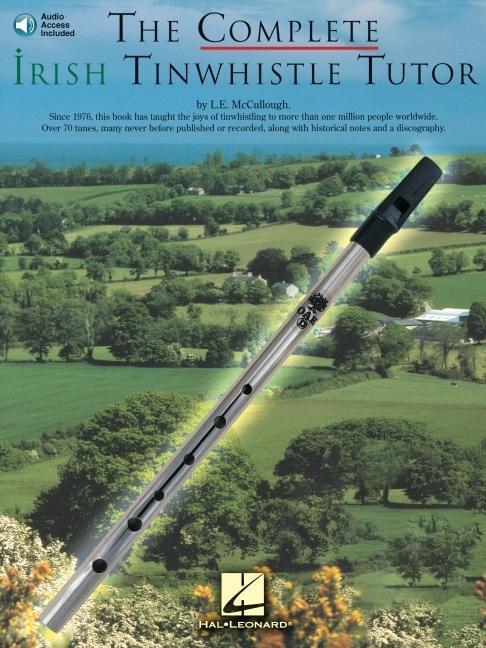 Cover: 9780825603402 | The Complete Irish Tinwhistle Tutor [With CD] | L. E. McCullough