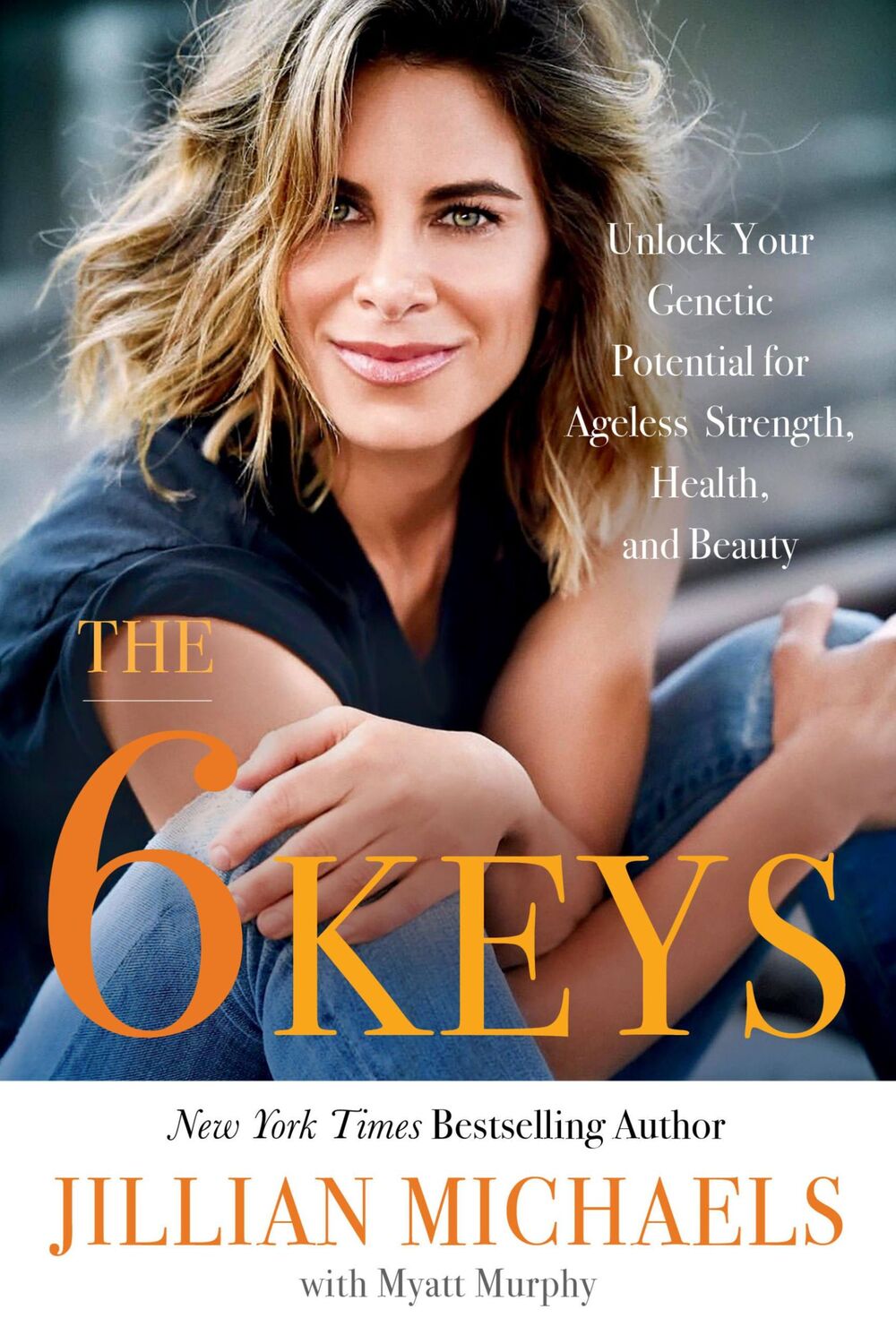 Cover: 9780316448635 | The 6 Keys | Jillian Michaels (u. a.) | Taschenbuch | Englisch