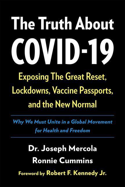 Cover: 9781645021513 | The Truth about Covid-19: Exposing the Great Reset, Lockdowns,...