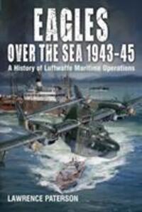 Cover: 9781526777652 | Eagles over the Sea, 1943-45 | Lawrence Paterson | Buch | Englisch