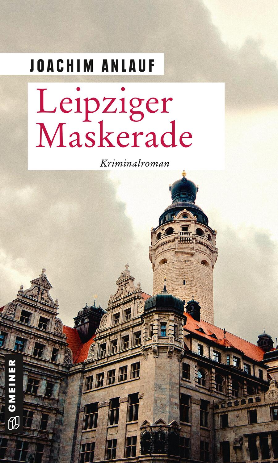 Cover: 9783839227268 | Leipziger Maskerade | Kriminalroman | Joachim Anlauf | Taschenbuch