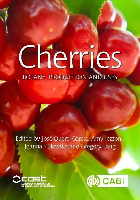 Cover: 9781780648378 | Cherries | Botany, Production and Uses | José Quero-Garcia (u. a.)