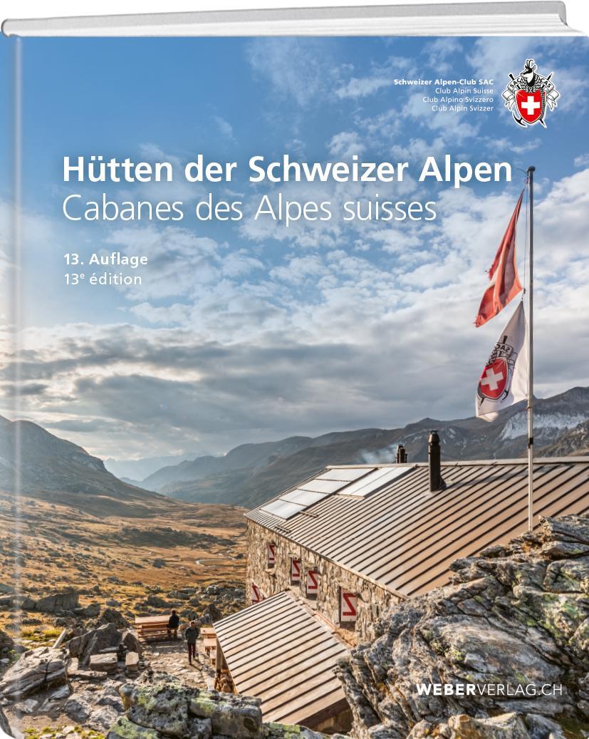 Cover: 9783859024878 | Hütten der Schweizer Alpen | Cabanes des Alpes suisses | Buch | 560 S.