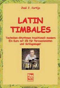 Cover: 9783897750524 | Latin-Timbales | Percussion-Lehrbuch mit CD | Jose Cortijo | Buch