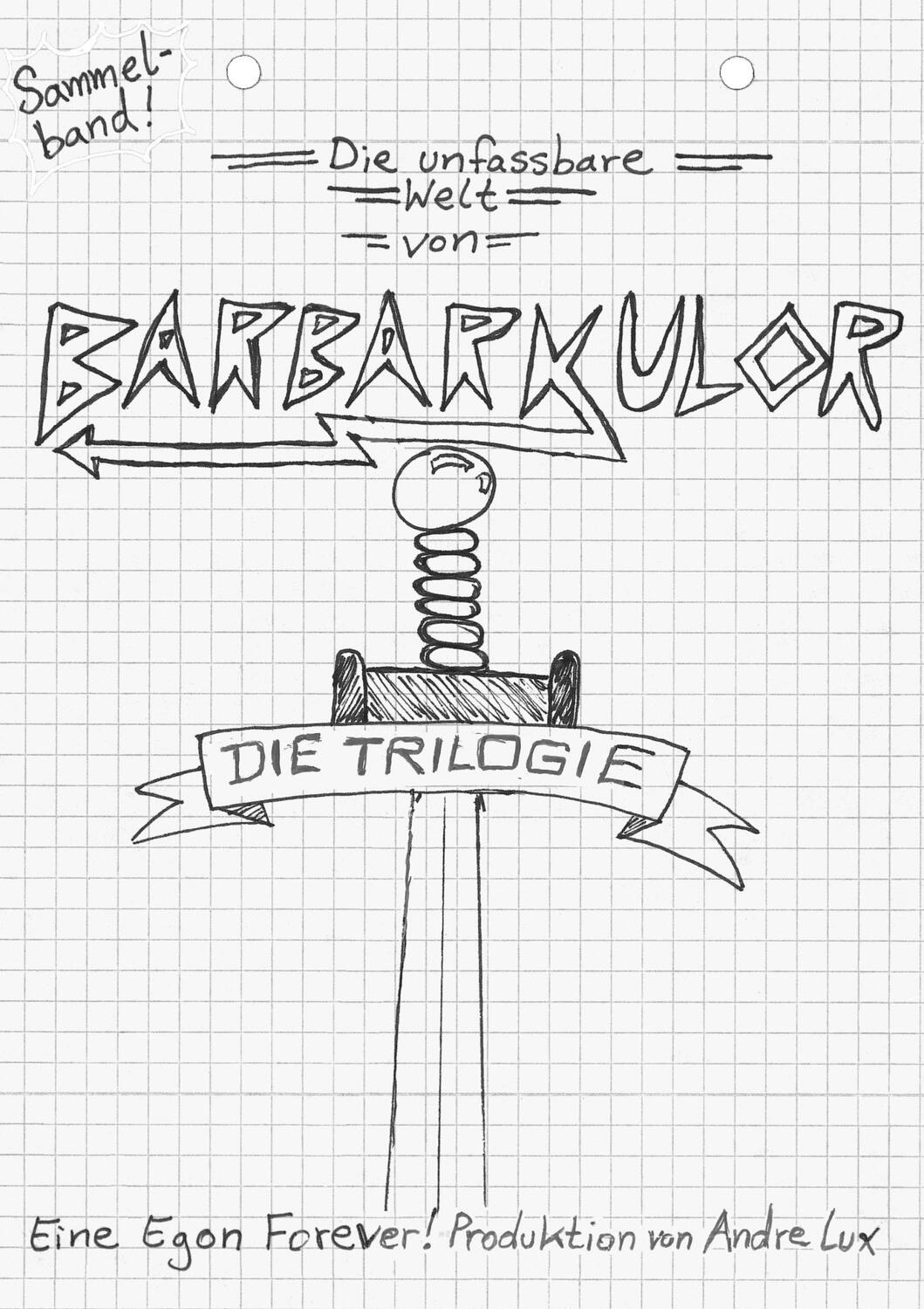 Cover: 9783966583961 | Die unfassbare Welt von Barbarkulor | Andre Lux | Taschenbuch | 96 S.
