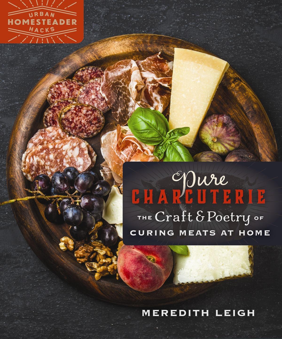 Cover: 9780865718609 | Pure Charcuterie | The Craft and Poetry of Curing Meats at Home | Buch