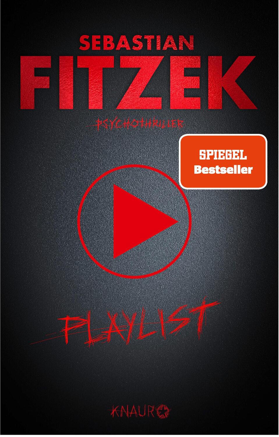 Cover: 9783426519479 | Playlist | Sebastian Fitzek | Taschenbuch | 400 S. | Deutsch | 2023