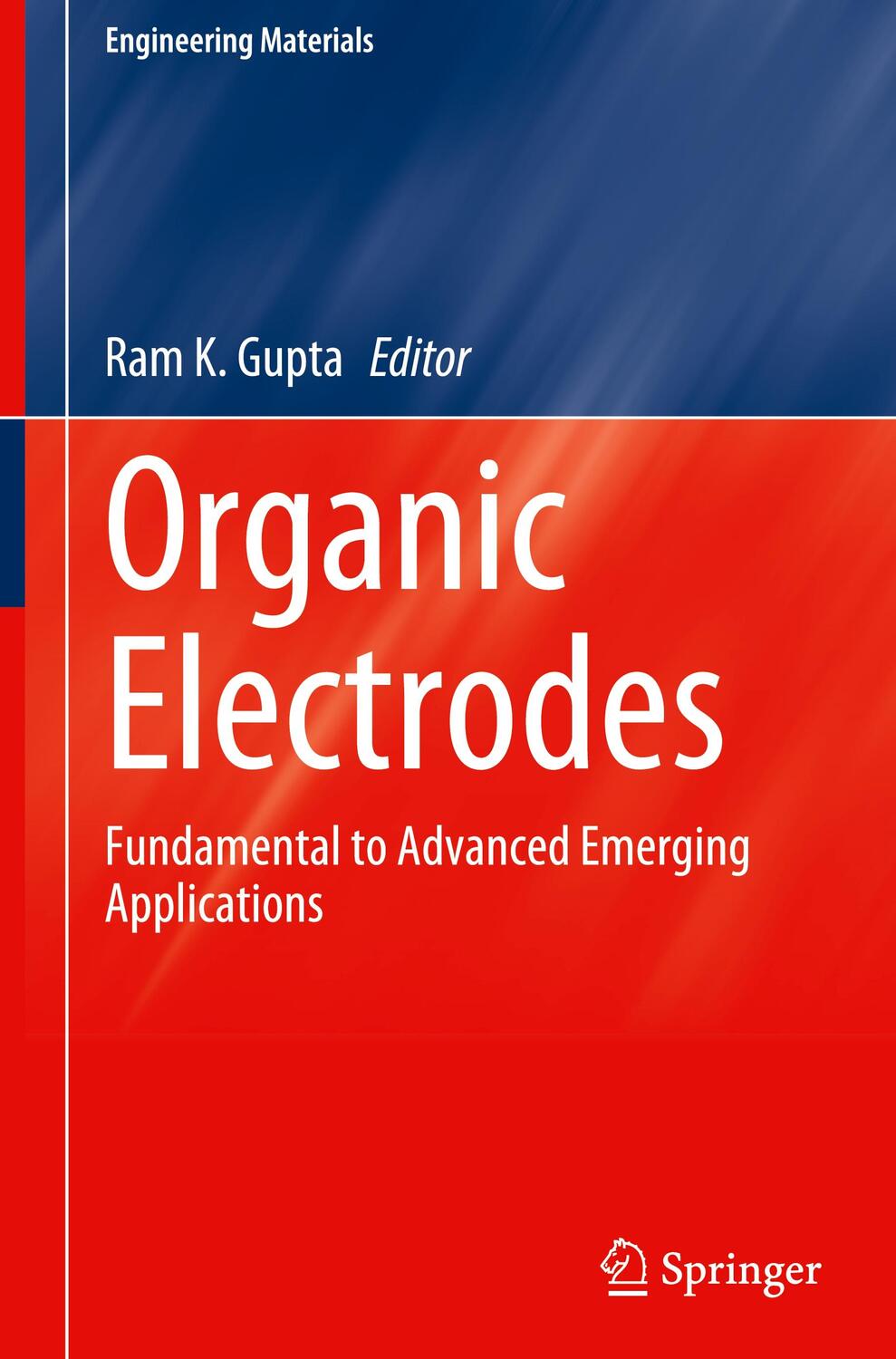 Cover: 9783030980207 | Organic Electrodes | Fundamental to Advanced Emerging Applications