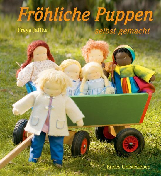 Cover: 9783772522765 | Fröhliche Puppen selbst gemacht | Freya Jaffke | Buch | Deutsch | 2009