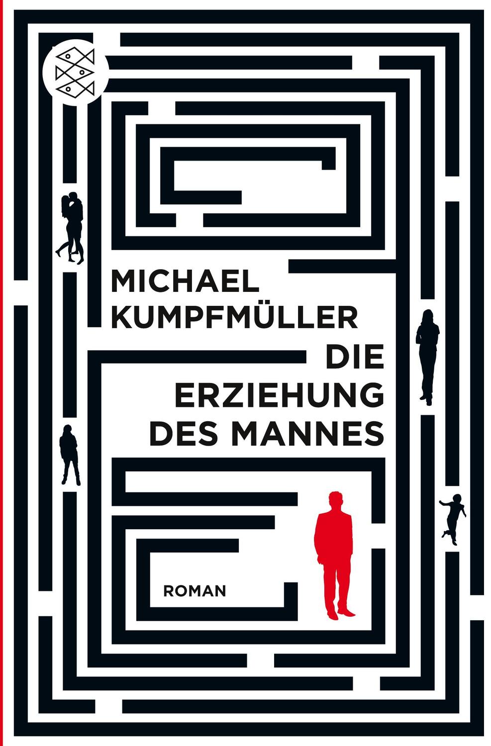 Cover: 9783596195268 | Die Erziehung des Mannes | Roman | Michael Kumpfmüller | Taschenbuch
