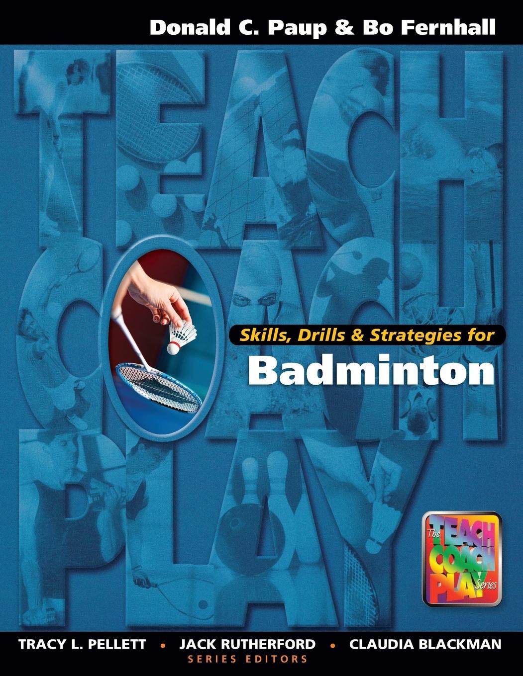 Cover: 9781890871123 | Skills, Drills &amp; Strategies for Badminton | Don Paup | Taschenbuch