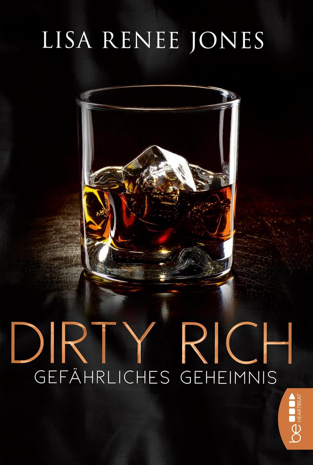 Cover: 9783741302701 | Dirty Rich - Gefährliches Geheimnis | Lisa Renee Jones | Taschenbuch