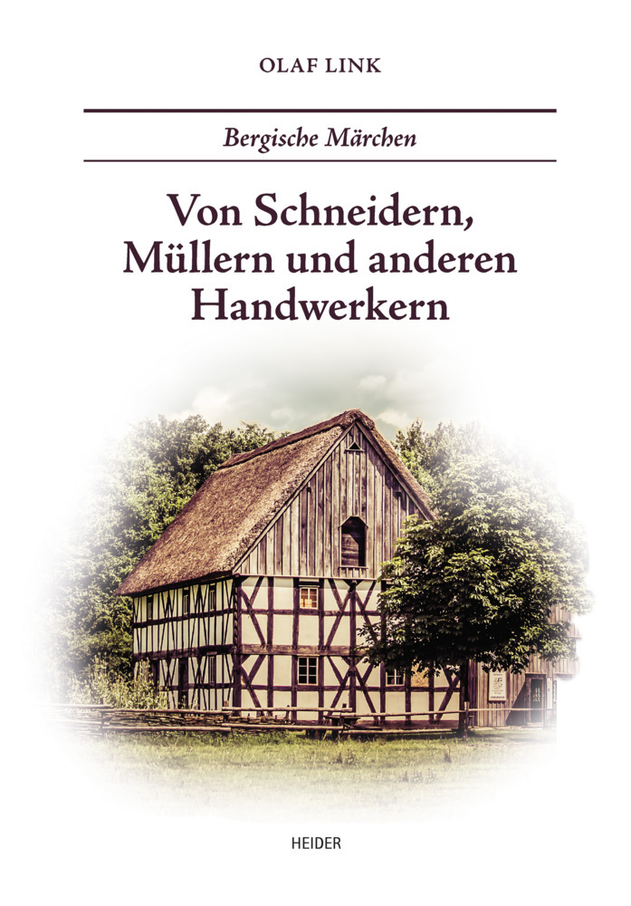 Cover: 9783873145009 | Von Schneidern, Müllern und anderen Handwerkern | Bergische Märchen