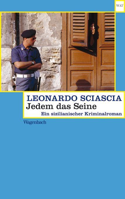 Cover: 9783803125972 | Jedem das Seine | Ein sizilianischer Kriminalroman | Leonardo Sciascia