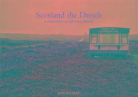 Cover: 9781910745823 | Scotland the Dreich | A celebration of all that is dreich | McCredie